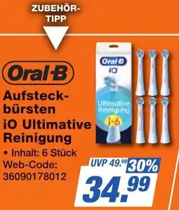K+B Expert Oral-B Aufsteckbürsten iO Ultimative Reinigung Angebot