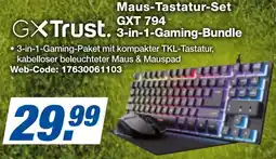 expert Techno Land GXTrust Maus-Tastatur-Set GXT 794 3-in-1-Gaming-Bundle Angebot