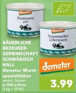 Kaufland Bäuerliche erzeuger gemeinschaft schwäbisch hall demeter wurstspezialitäten Angebot