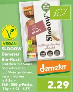 Kaufland Slooow Demeter Bio-Rusti Angebot