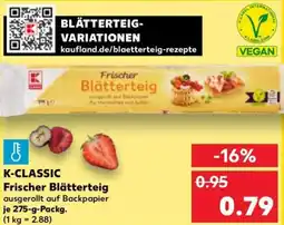 Kaufland K-CLASSIC Frischer Blätterteig Angebot