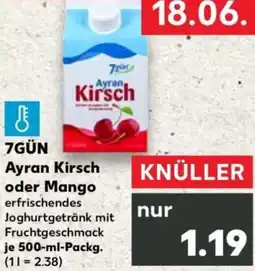 Kaufland 7GÜN Ayran Kirsch oder Mango Angebot