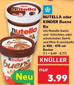 Kaufland NUTELLA oder KINDER Bueno Eis Angebot