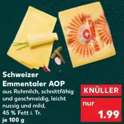 Kaufland Schweizer Emmentaler AOP Angebot