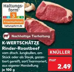 Kaufland K-WERTSCHÄTZE Rinder-Roastbeef Angebot
