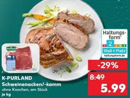 Kaufland K-PURLAND Schweinenacken/-kamm Angebot