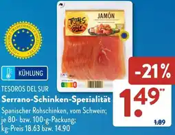 Aldi Süd TESOROS DEL SUR Serrano-Schinken-Spezialität Angebot