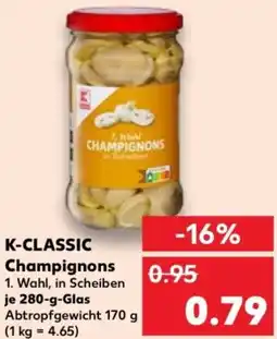 Kaufland K-CLASSIC Champignons Angebot