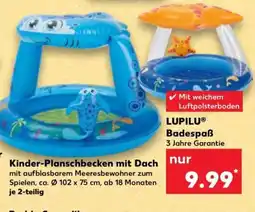 Kaufland LUPILU Kinder-Planschbecken mit Dach Angebot