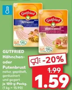 Kaufland GUTFRIED Hähnchen- oder Putenbrust Angebot