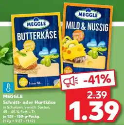 Kaufland MEGGLE Schnitt- oder Hartkäse Angebot