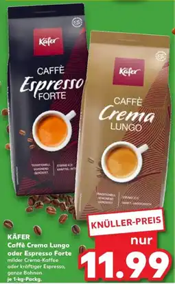 Kaufland KÄFER Caffè Crema Lungo oder Espresso Forte Angebot
