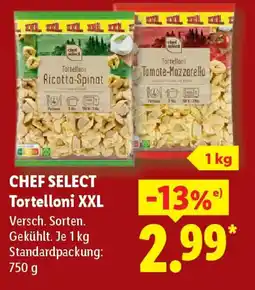 Lidl CHEF SELECT Tortelloni XXL Angebot