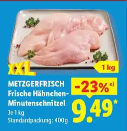 Lidl METZGERFRISCH Frische Hähnchen- Minutenschnitzel Angebot