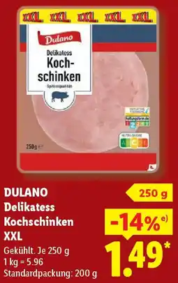 Lidl DULANO Delikatess Kochschinken XXL Angebot