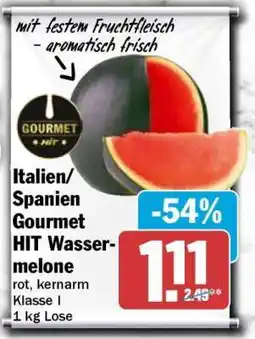 HIT Italien/Spanien Gourmet HIT Wassermelone Angebot