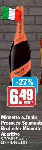 HIT Mionetto o.Zonin Prosecco Spumante Brut oder Mionetto Aperitivo Angebot