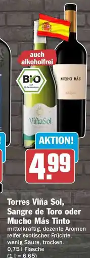 HIT Torres Viña Sol, Sangre de Toro oder Mucho Más Tinto Angebot