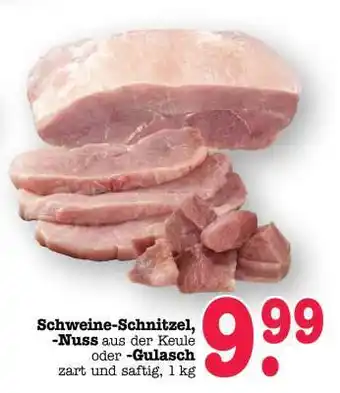 Schweine-Schnitzel, -Nuss oder -Gulasch
