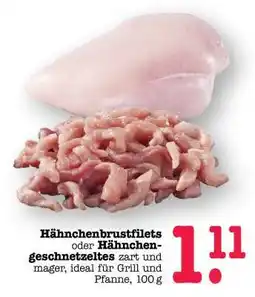Scheck-in-Center Hähnchenbrustfilets oder Hähnchengeschnetzeltes Angebot