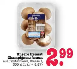 Scheck-in-Center Unsere Heimat Champignons braun Angebot