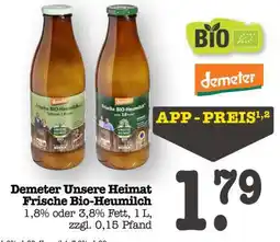 Scheck-in-Center Demeter Unsere Heimat Frische Bio-Heumilch Angebot