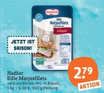 tegut Nadler edle matjesfilets Angebot