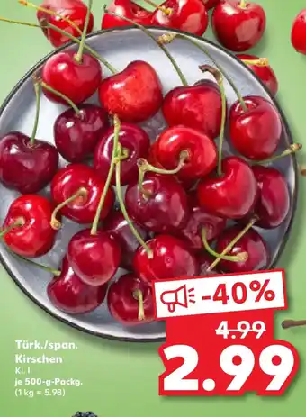 Kaufland Türk./span. Kirschen Angebot