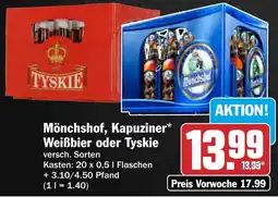 AEZ Mönchshof, Kapuziner Weißbier oder Tyskie Angebot