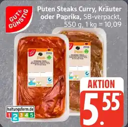 Edeka GUT& GÜNSTIG Puten Steaks Curry, Kräuter oder Paprika Angebot