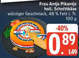 Edeka Frau Antje Pikantje holl. Schnittkäse Angebot