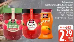 Edeka Schwartau Konfitüre Extra, Samt oder Weniger Zucker Fruchtaufstrich Angebot