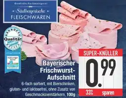 E-Center Bayerischer Frischwurst- Aufschnitt Angebot