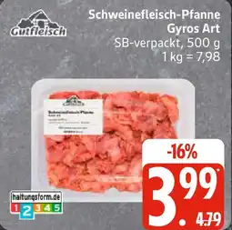 Edeka Gutfleisch Schweinefleisch-Pfanne Gyros Art Angebot