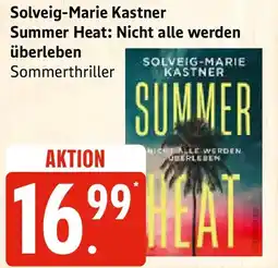 Edeka Solveig-Marie Kastner Summer Heat: Nicht alle werden überleben Angebot