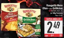 E-Center Rougette Mein Ofen- oder Grillkäse Angebot