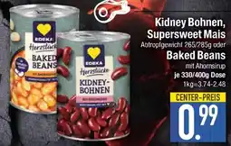 E-Center Kidney Bohnen, Supersweet Mais oder Baked Beans Angebot