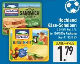 E-Center Hochland Käse-Scheiben Angebot