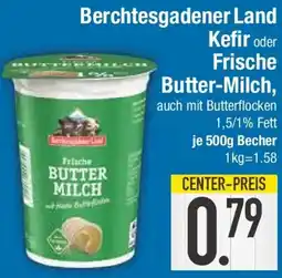 E-Center Berchtesgadener Land Kefir oder Frische Butter-Milch Angebot