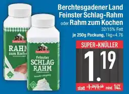 E-Center Berchtesgadener Land Feinster Schlag-Rahm oder Rahm zum Kochen Angebot