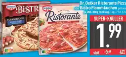 E-Center Dr. Oetker Ristorante Pizza oder Bistro Flammkuchen Angebot