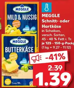 Kaufland MEGGLE Schnitt- oder Hartkäse Angebot