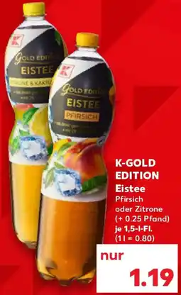Kaufland K-GOLD EDITION Eistee Angebot