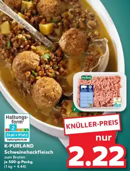 Kaufland K-PURLAND Schweinehackfleisch Angebot