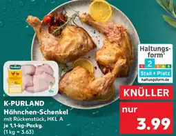 Kaufland K-PURLAND Hähnchen-Schenkel Angebot