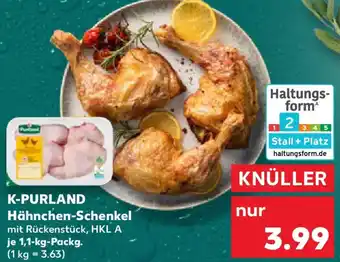 Kaufland K-PURLAND Hähnchen-Schenkel Angebot