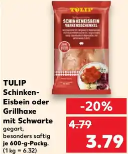 Kaufland TULIP Schinken Eisbein oder Grillhaxe mit Schwarte Angebot
