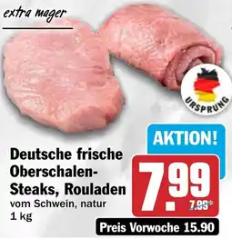 HIT Deutsche frische Oberschalen Steaks, Rouladen Angebot