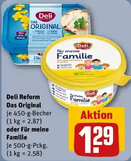REWE Deli Reform Das Original oder Für meine Familie Angebot