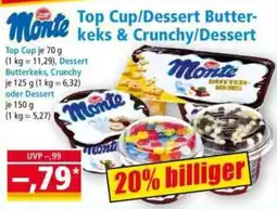 Norma Zott Monte Top Cup/Dessert Butterkeks & Crunchy/Dessert Angebot